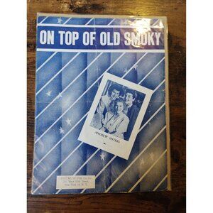 On Top of Old Smoky Andrews Sisters Lewis Music Pub Co Vintage Sheet